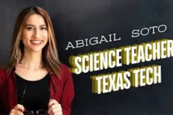 abigail soto science teacher texas tech